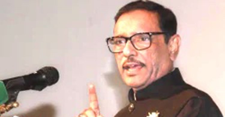 ফখরুল সাহেব, আপনাদের মিটিংয়ে কেউ ডিস্টার্ব করবে না - ওবায়দুল কাদের